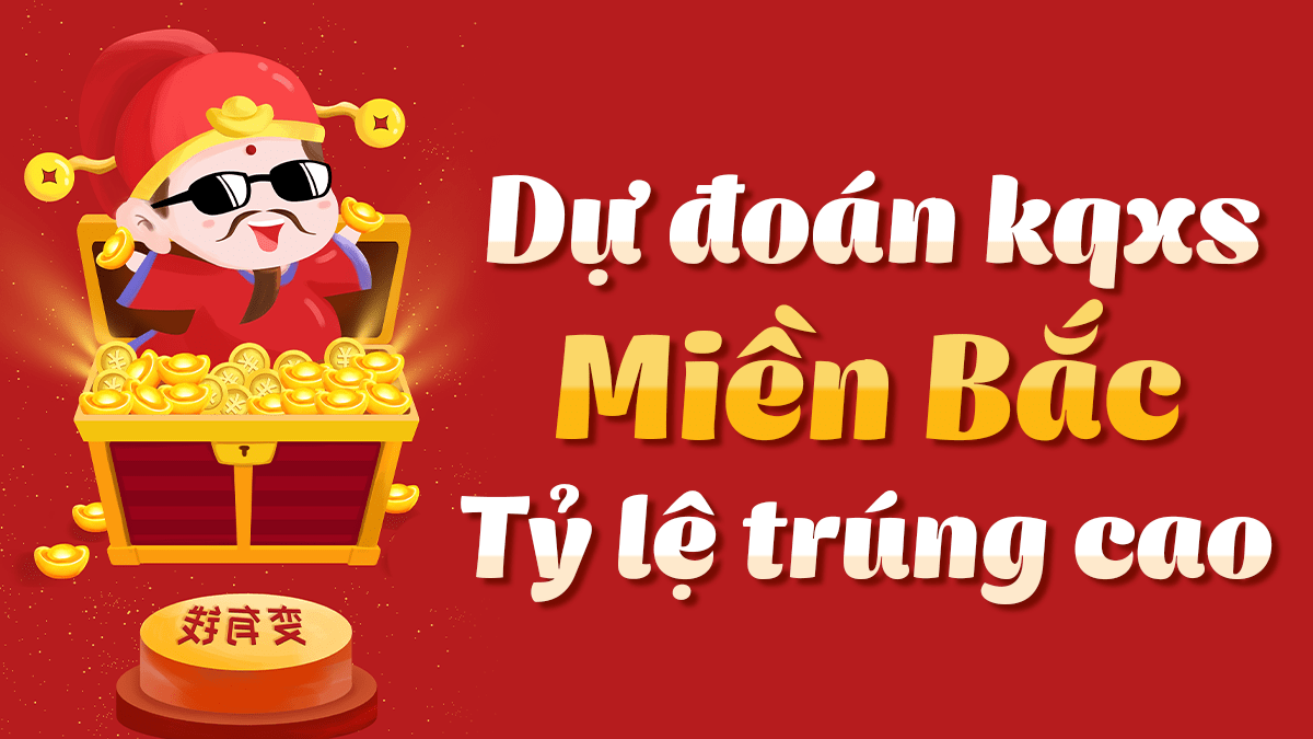 Dự Đoán Soi Cầu Xổ Số Miền Bắc Từ 16/12 đến 31/12/2024 chi tiết, đầy đủ, chuẩn xác nhất